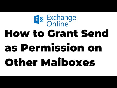 24. Grant Send as Permission on Mailbox in Exchange Online | Microsoft 365