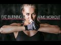 Fat Burning Arms Workout (STRONG SLEEK SEXY ARMS!!)