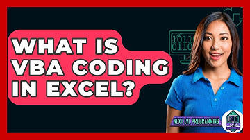 What Is VBA Coding In Excel? - Next LVL Programming