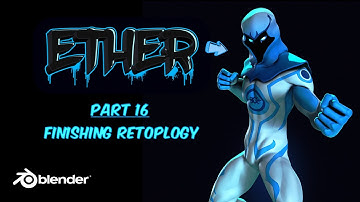 Blender Character Timelapse | Creating Ether my OC | part 16 finishing Retopology