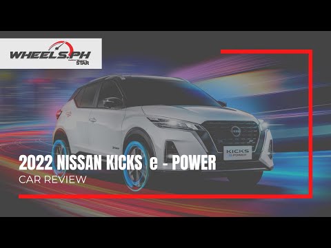 Wheels.Ph | 2022 Nissan Kicks e-Power review