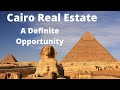 Cairo Egypt Real Estate/Property - A Definite Opportunity