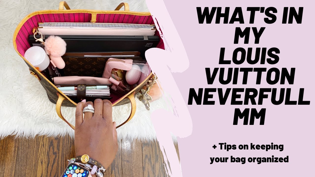 What's in My Louis Vuitton Neverfull MM