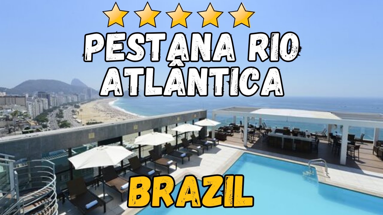 Обзор отеля Pestana Rio Atlântica | Лучший 4-звездочный отель на пляже Копакабана, Бразилия