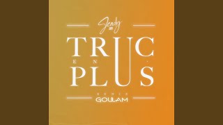 Truc en plus (Remix)