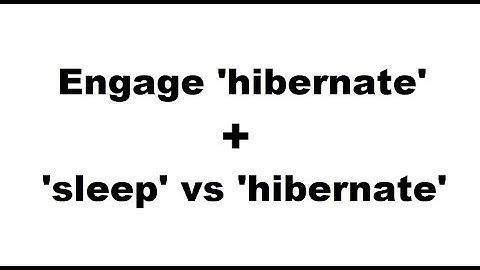 Sleep vs Hibernate + how to put a PC in 