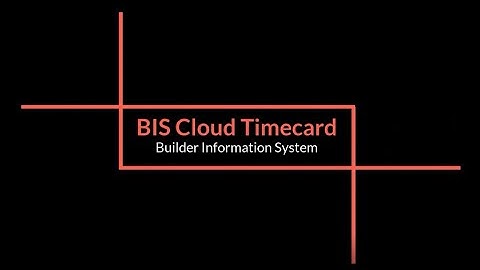 BIS Construction Accounting Software Cloud Timecard