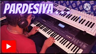 Pardesiya Yeh Sach Hai Piya || Instrumental keyboard cover || Mr.Natwarlal ||@MusiKEYAakashOfficial