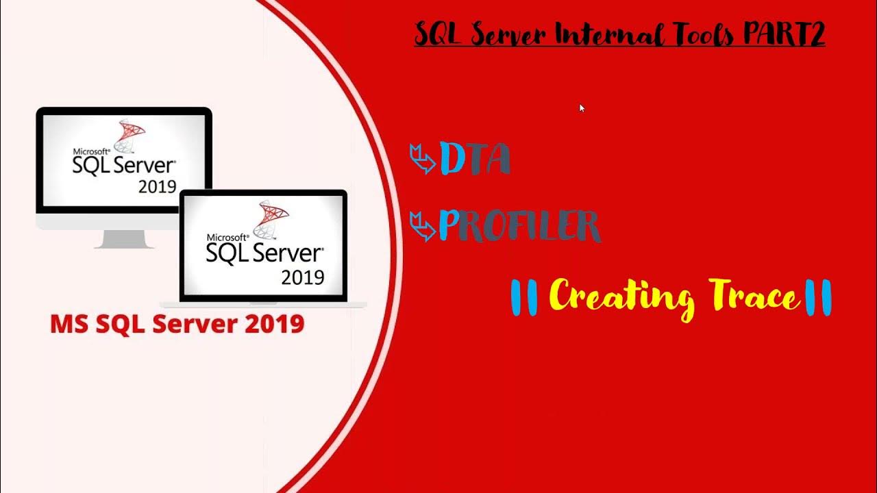 SQL Server L1 DBA Series | SQL Server Internal Tools PART2 | DTA ...