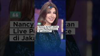 Nancy Ajram Perfome Di Jakarta 5 November Yang Akan Datang nancyajram