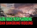 Merinding! AURA MAGIS MUSIK KARINDING DAN BANGBUNG HIDEUNG | Ketika Sunda Disakiti