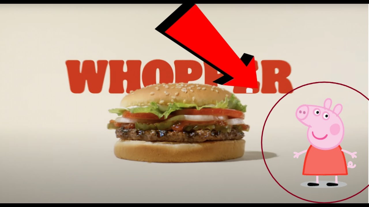 Burger King Whopper Whopper Whopper Commercial But Peppa Pig is singing