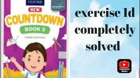 oxford |new countdown book 5 third edition | chapter 1 exercise 1d completely solved in easy way