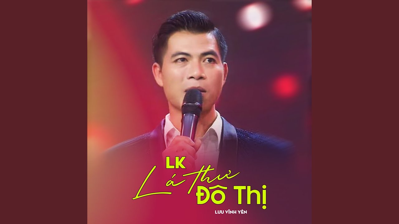 Ver Liên Khúc Lá Thư Đô Thị no YouTube