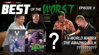 Best of the Worst: VWorld Matrix, The Amazing Bulk, and ????