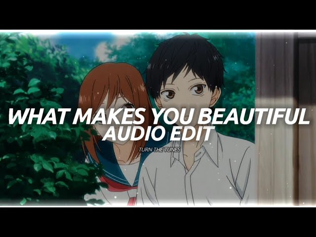What Makes You Beautiful - One Direction Audio Edit class=