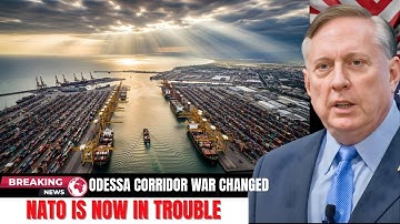 macgregor | Russia’s Odessa Corridor Just Changed the War — NATO Is Now in Trouble