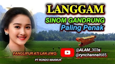 SINOM GANDRUNG‼GENDING JAWA PALING ENAK//PANGLIPUR ATI #sinom #sinomgandrung #gendingjawa 