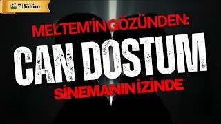 Can Dostum – Dostluğun ve İnancın Gücü | Film İnceleme 7