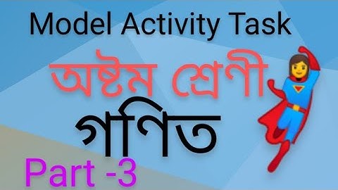 Class VIII mathematics part 3 model activity task