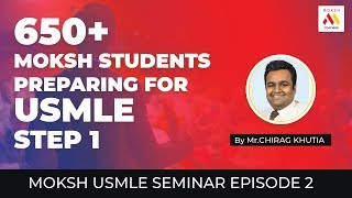 USMLE Seminar by MOKSH | Episode 2 | MOKSH Online Coaching | Patient Centered Learning Program