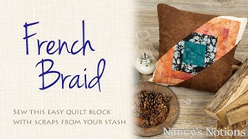 Scrappy French Braid Block Tutorial