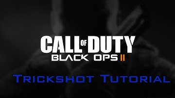 How to do simple Trickshots in Black Ops 2 (Tutorial) [ Spiikez ]