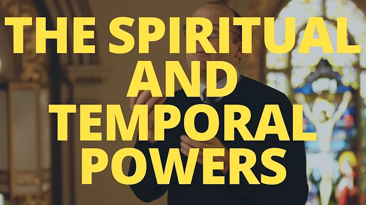 The Spiritual and Temporal Powers - with Andrew Wi...