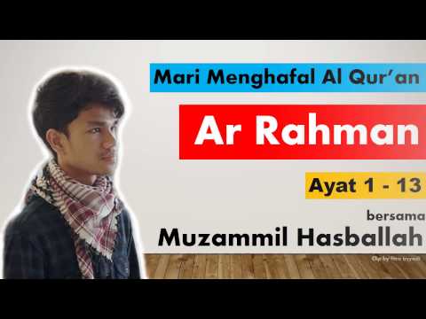 Muzammil Hasballah Ar Rahmaan 1 13 With English