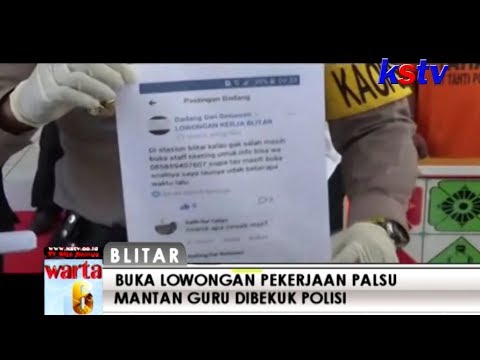 BLITAR - LOWONGAN PEKERJAAN PALSU MANTAN GURU DIBEKUK POLISI