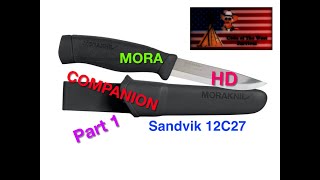 Morakniv Companion HD Stainless Steel  Part 1