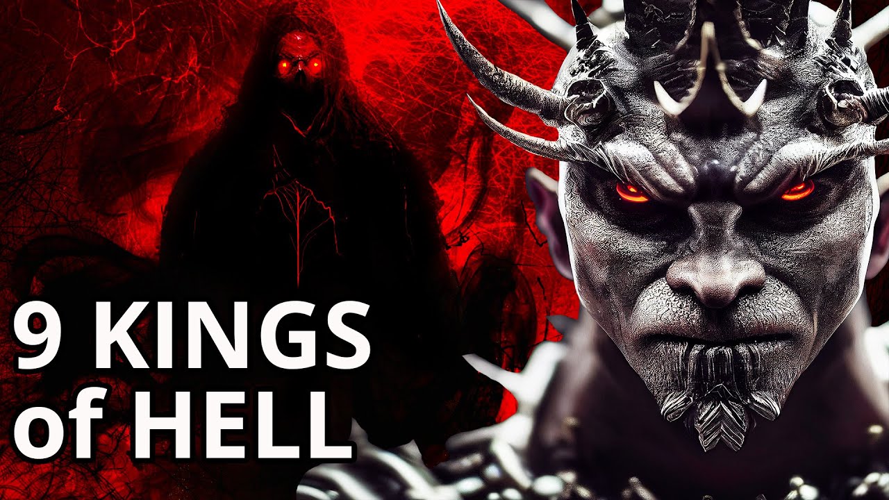 The 9 Demon Kings Who RULE Hell