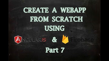 Create WebApp Using AngularJS and Firebase - Implementing SignUp (Part 7)