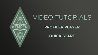 Kemper Profiler Tutorials - PROFILER Player - Quick Start (german)