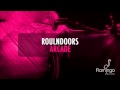 RoulnDoors - Arcade (Original Mix) [Flamingo Recordings]