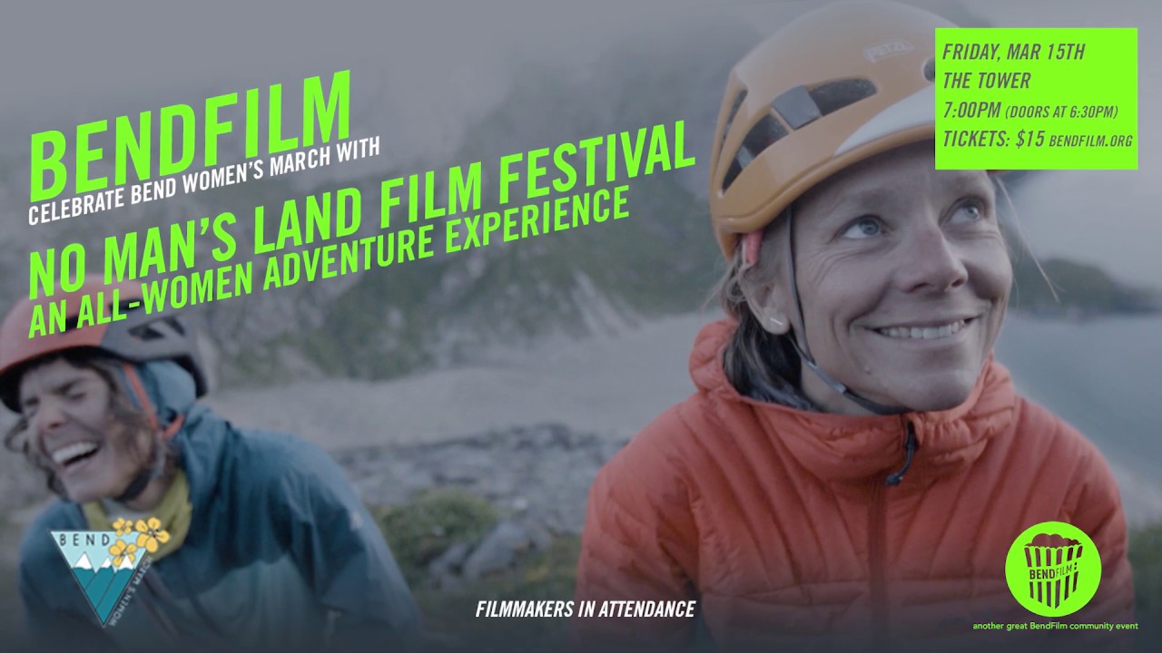 BendFilm Presents No Man's Land Film Festival