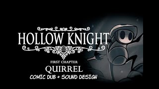 [SOUND DESIGN] Hollow Knight - First Chapter: Quirrel Comic Dub