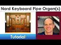 Nord keyboard pipe organ secrets demo and tutorial