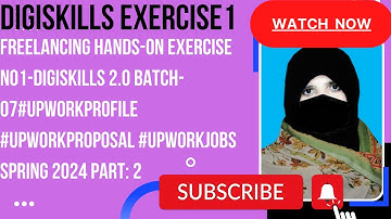 Freelancing Exercise 1- Part: 2 DigiSkills 2.0 Batch-07#upworkprofile #upworkproposal #upworkjobs