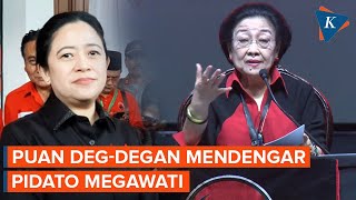 Puan Degdegan Mendengar Pidato Megawati