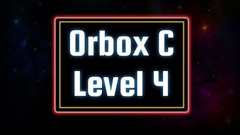 Orbox C (PC) - Bonus: Level 4 Solution
