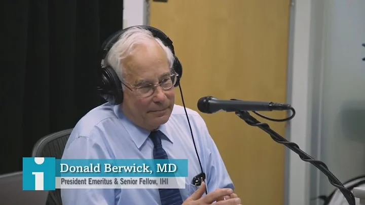 Don Berwick on Leading in Uncertain Times: Excerpt from a Policy Q&A w/ the IHI Leadership Alliance
