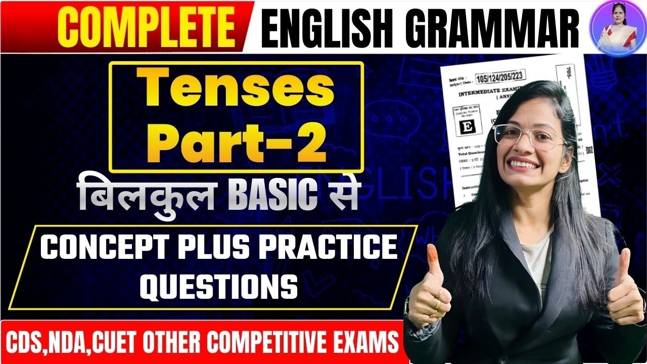 COMPLETE TENSE RULES from Basics  IClass for all government exams|Complete English 
