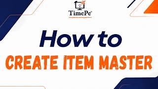 How to Create an Item Master in TimePe Software | Step-by-Step Guide