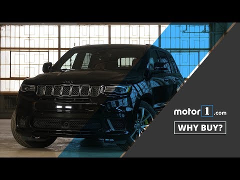 Why Buy? | 2018 Jeep Grand Cherokee Trackhawk Review