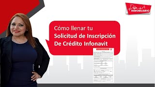 COMO LLENAR TU SOLICITUD DE CREDITO INFONAVIT