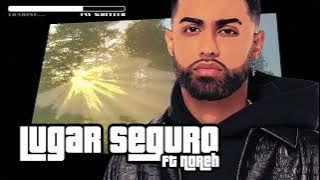 Jay Wheeler & Noreh - Lugar Seguro
