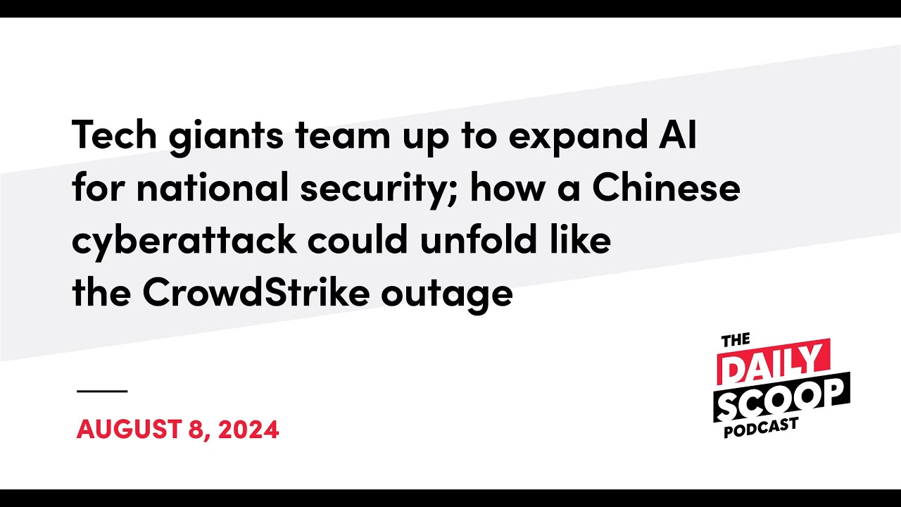 Tech giants team up to expand AI offerings for national security | The ...
