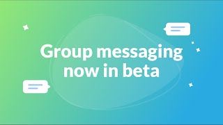 Groups Messaging now in beta