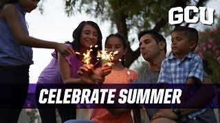 GCU Online Masterโs Program | Celebrate Summer and You